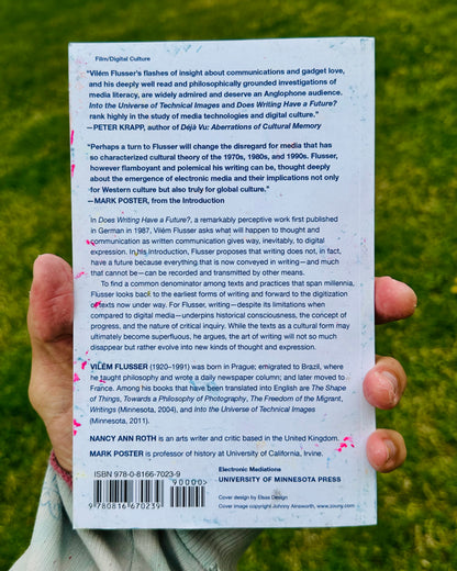 Does Writing Have a Future? by Vilém Flusser
