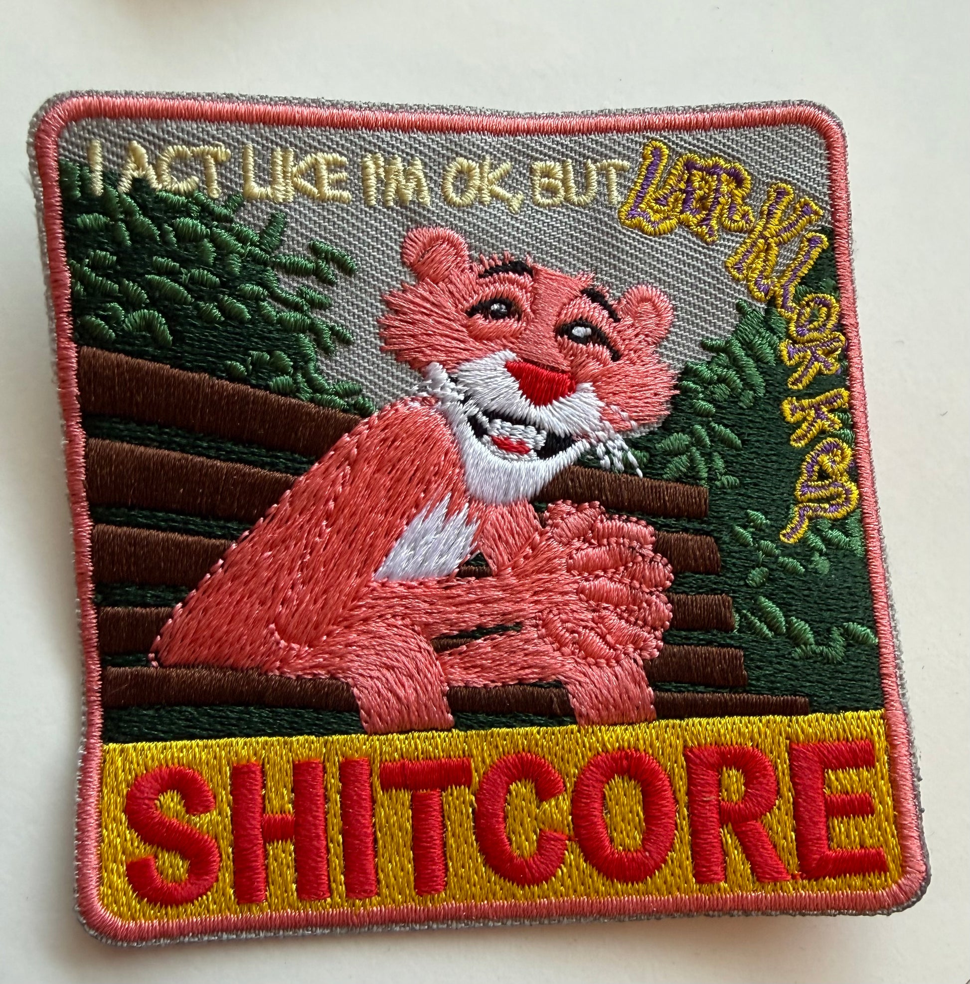 I Act Like I'm OK but Laer-Klokken Shitcore embroidered patch